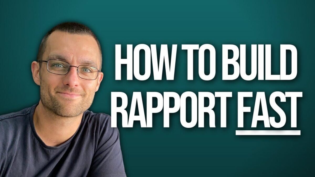 Build Rapport Matter Why Build Rapport Fast: Connect Deeply Without Oversharing - Match & Matter