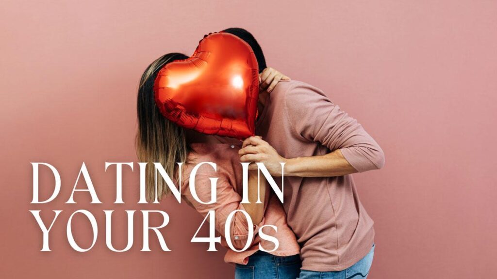 Dating in Your 40s & 50s: Embracing New Expectations